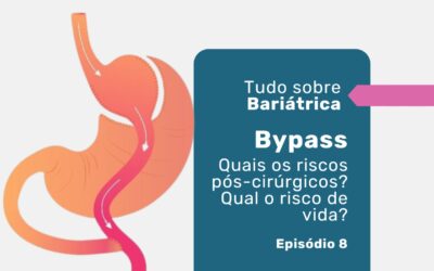 Cirurgia bariátrica: riscos e como evitar complicações