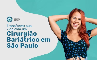 Cirurgia Bariátrica em São Paulo pelo Bradesco Saúde