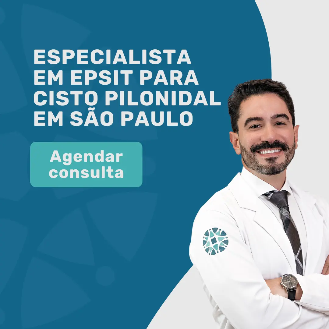 Encontre o seu especialista em EPSiT para Cisto Pilonidal em São Paulo