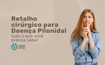 Retalho cirúrgico para Doença Pilonidal