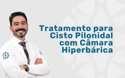 Tratamento para Cisto Pilonidal com Câmara Hiperbárica