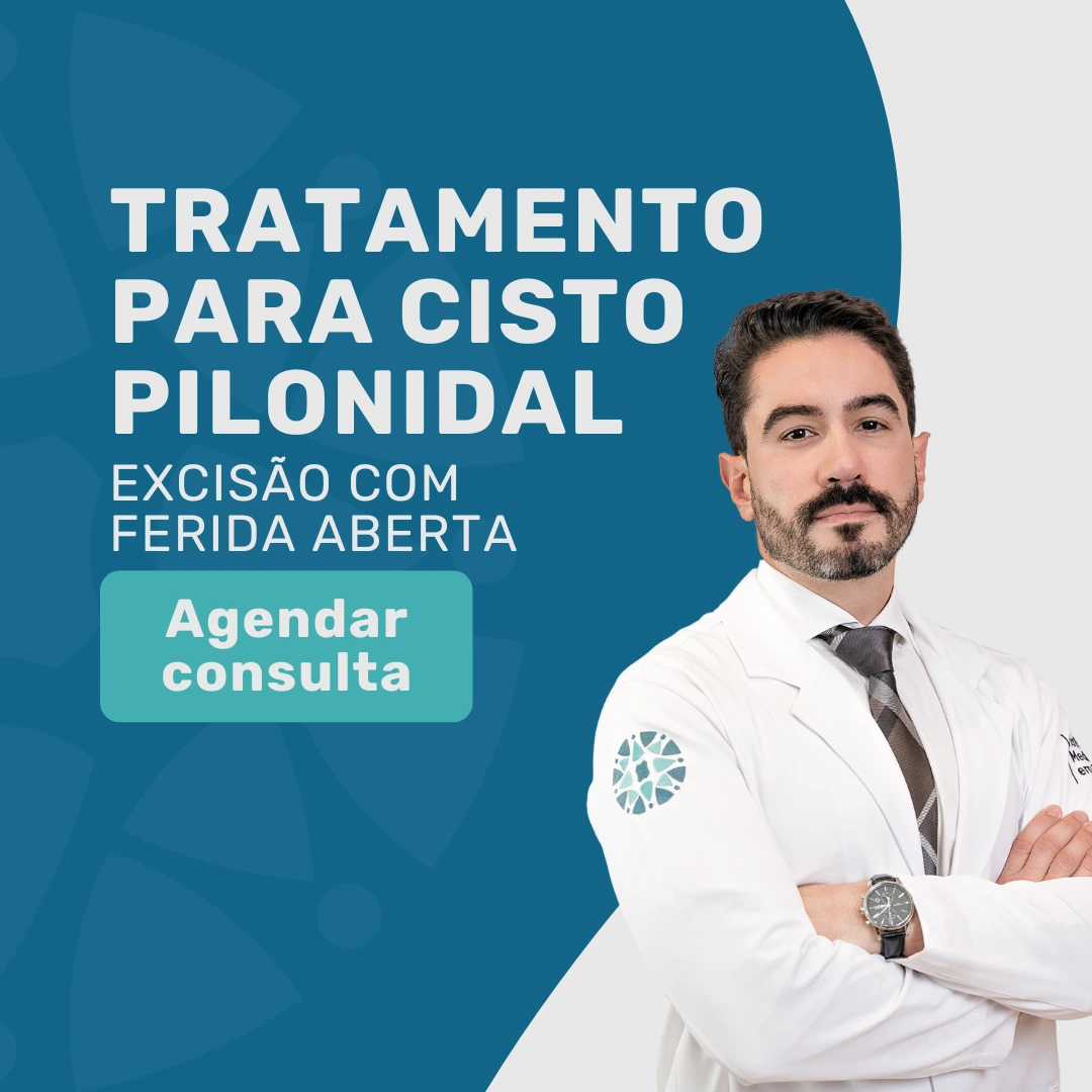 Tratamento para Cisto Pilonidal, excisão com ferida aberta