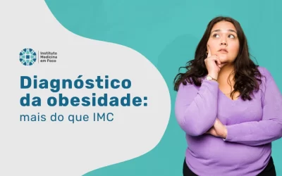 Diagnóstico da obesidade: mais do que IMC