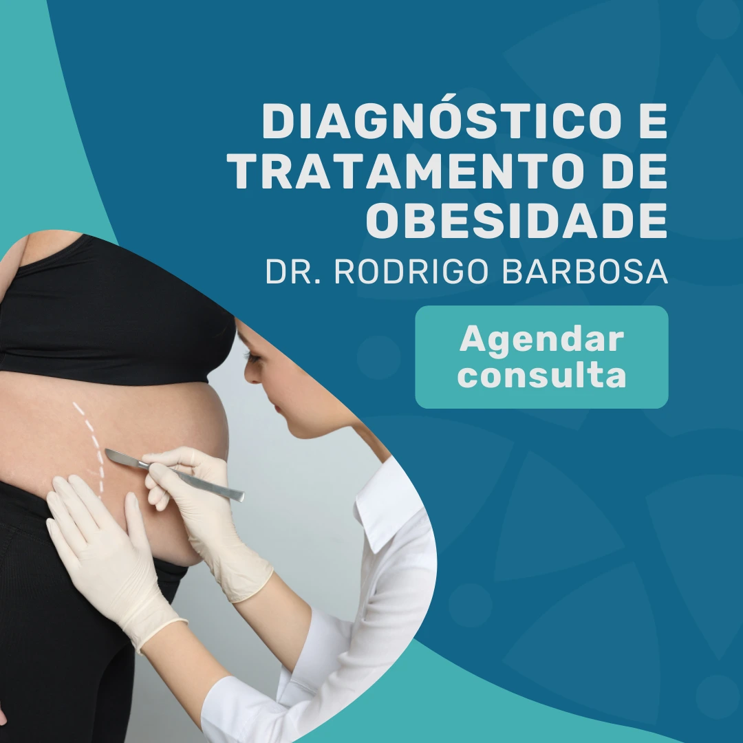 diagnóstico de obesidade e tratamento com o melhor cirurgião bariátrico, Dr. Rodrigo Barbosa