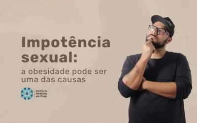Impotência sexual: será que a obesidade é a causa?