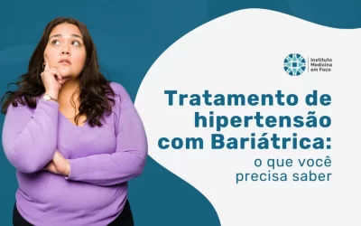 Tratamento de hipertensão com Bariátrica: veja como funciona