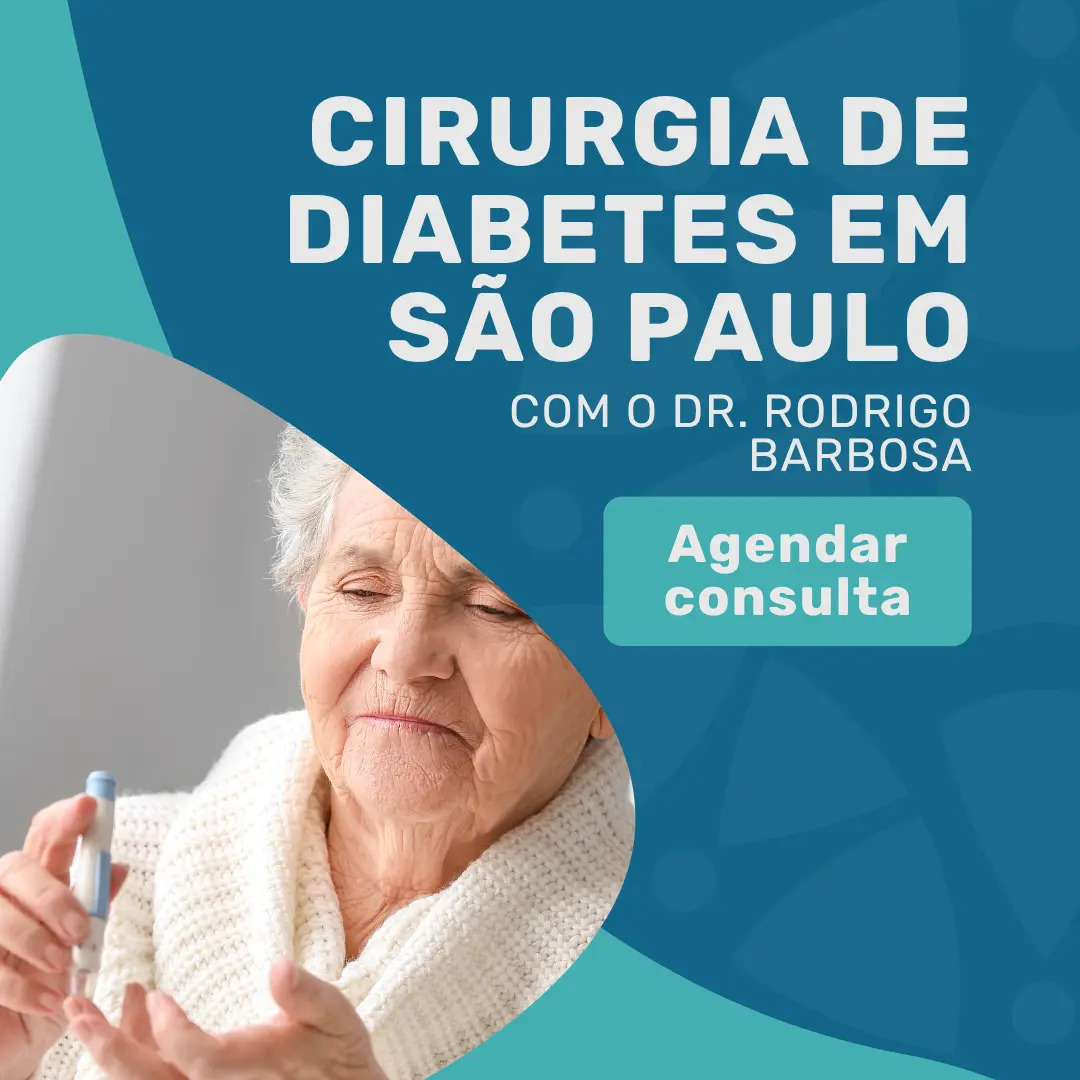 Entre em contato para mais informações sobre o valor da cirurgia de diabetes em São Paulo com o Dr Rodrigo Barbosa