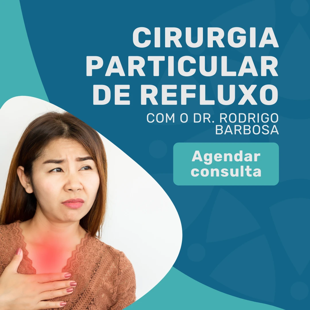 Entre em contato para mais informações sobre o valor da cirurgia de refluxo particular em São Paulo com o Dr Rodrigo Barbosa (1)