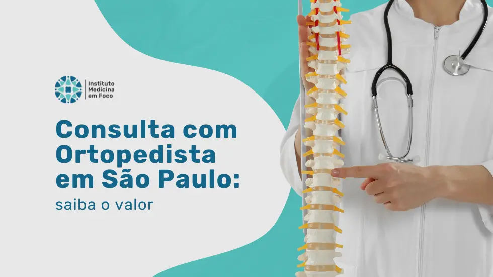 Consulta com Ortopedista Valor 2026 em São Paulo