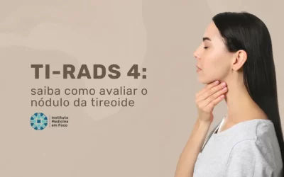 TI-RADS 4: saiba como avaliar o nódulo da tireoide