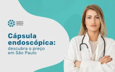 Cápsula Endoscópica preço: R$6.000 em 2026