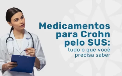 Como Monseguir Medicamentos para Crohn pelo SUS?