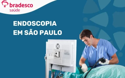 Endoscopia Digestiva Alta pelo Bradesco Saúde | SP
