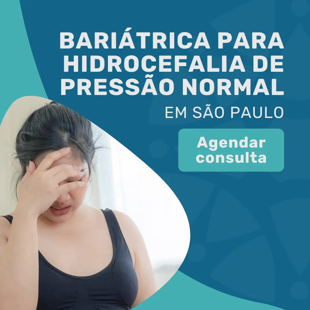 Bariátrica para Hidrocefalia de Pressão Normal? Entenda! 1 Entre em contato para mais informações sobre bariátrica para Hidrocefalia de Pressão Normal em São Paulo