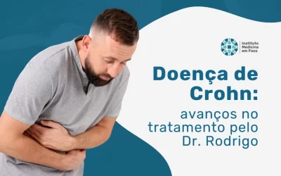 Dr. Rodrigo Barbosa cita avanços Doença de Crohn em 2026