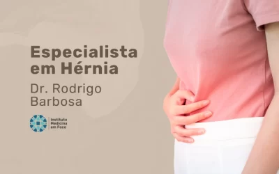 Especialistas em Hérnias | Dr. Rodrigo Barbosa
