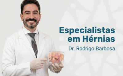 Especialistas em Hérnias | Dr. Rodrigo Barbosa | São Paulo