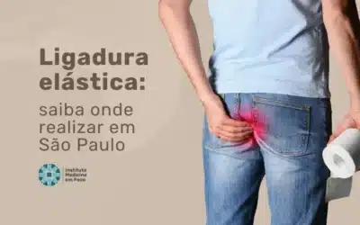Ligadura elástica: onde fazer em São Paulo?