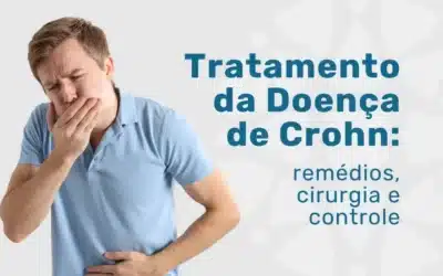 Tratamento da Doença de Crohn: remédios, cirurgia e controle