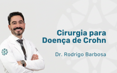 Home 8 Cirurgia para Doença de Crohn: Avanços e Indicações | Dr