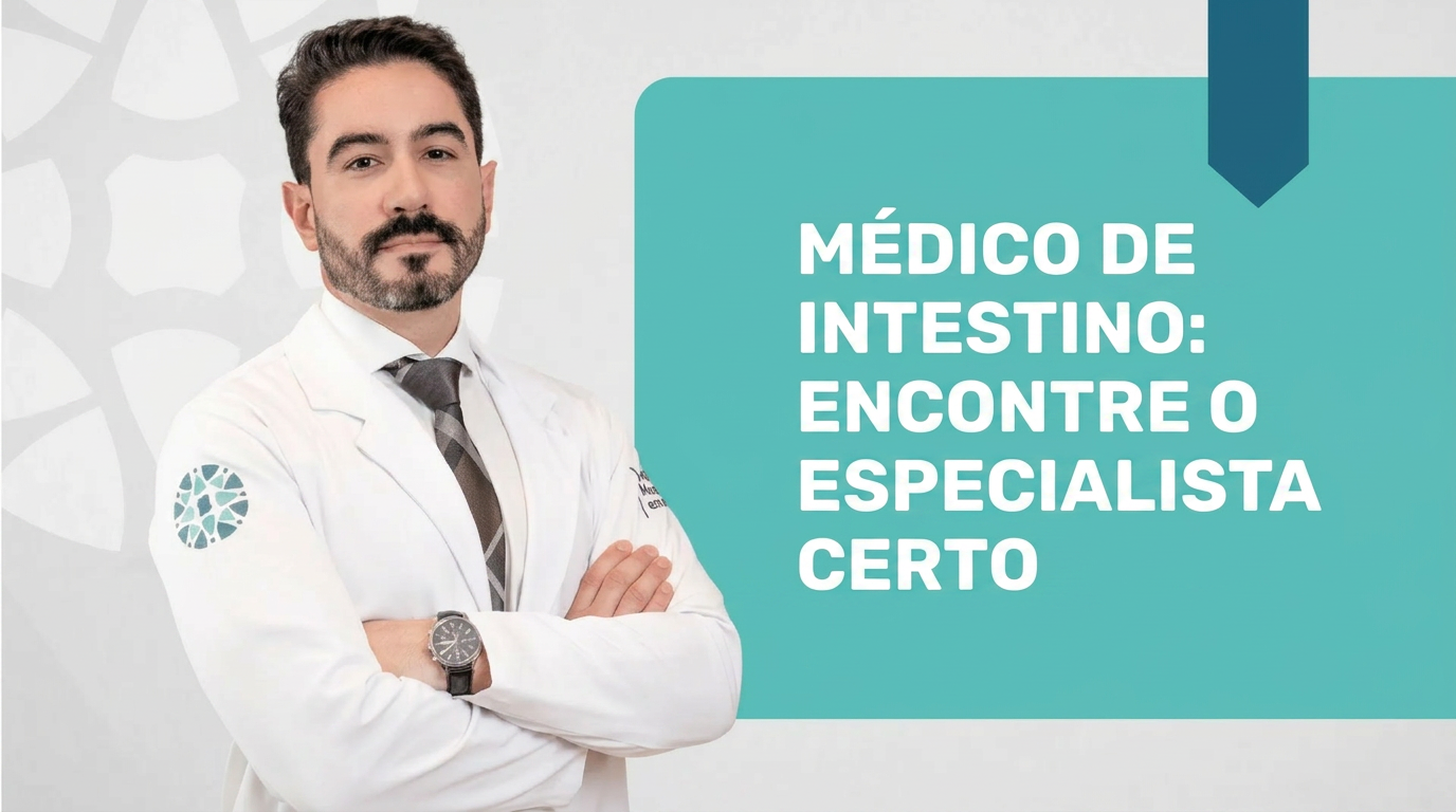 Médico de Intestino: Encontre o Especialista Certo em SP 1 Médico de intestino: como escolher entre gastroenterologista, coloproctologista e cirurgião do aparelho digestivo em São Paulo