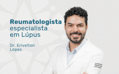 Reumatologista Especialista em Lúpus: Guia Completo e Tratamentos