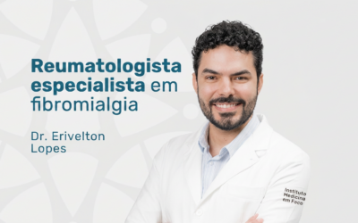 Home 10 Reumatologista Especialista em Fibromialgia: Dr. Erivelton Lopes