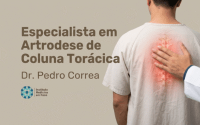 Artrodese de Coluna Torácica em SP