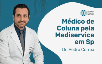 Médico de Coluna pela Mediservice | Dr. Pedro Correa