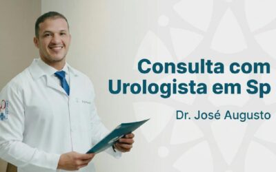 Consulta com Urologista em SP: Ir ou Adiar? Dr. José Augusto