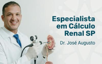 Especialista em Cálculo Renal SP — Dr. José Augusto