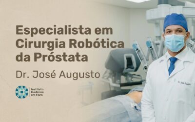 Especialista em cirurgia robótica da Próstata — Dr. Augusto