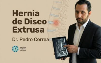 Hérnia de Disco Extrusa: Operar ou Tratar Sem Bisturi?