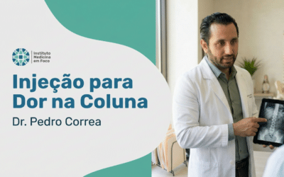 Home 1 Injeção para Dor na Coluna: Mitos Desmistificados pelo Dr