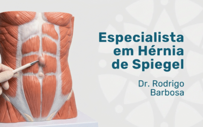 Especialista em Hérnia de Spiegel | Dr. Rodrigo Barbosa