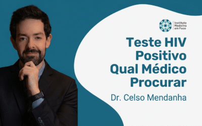Home 4 Teste HIV positivo, qual médico procurar antes de tratar?