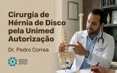 Cirurgia de Hérnia de Disco pela Unimed: Autorização Passo a Passo