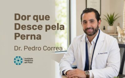 Home 1 Dor que desce pela perna: O que pode ser? | Dr. Pedro Correa