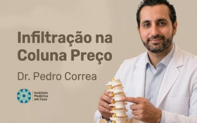 Infiltração na Coluna: Preço e o que Define o Valor