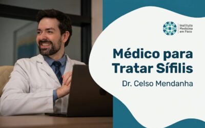 Médico para Tratar Sífilis: Qual Especialista Procurar?