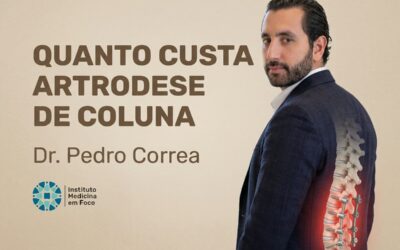 Quanto Custa Artrodese de Coluna? Preço em 2026