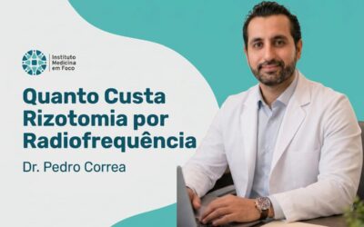Quanto Custa Rizotomia por Radiofrequência? Preço 2026