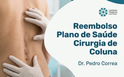 Reembolso Plano de Saúde Cirurgia de Coluna: 5 Passos