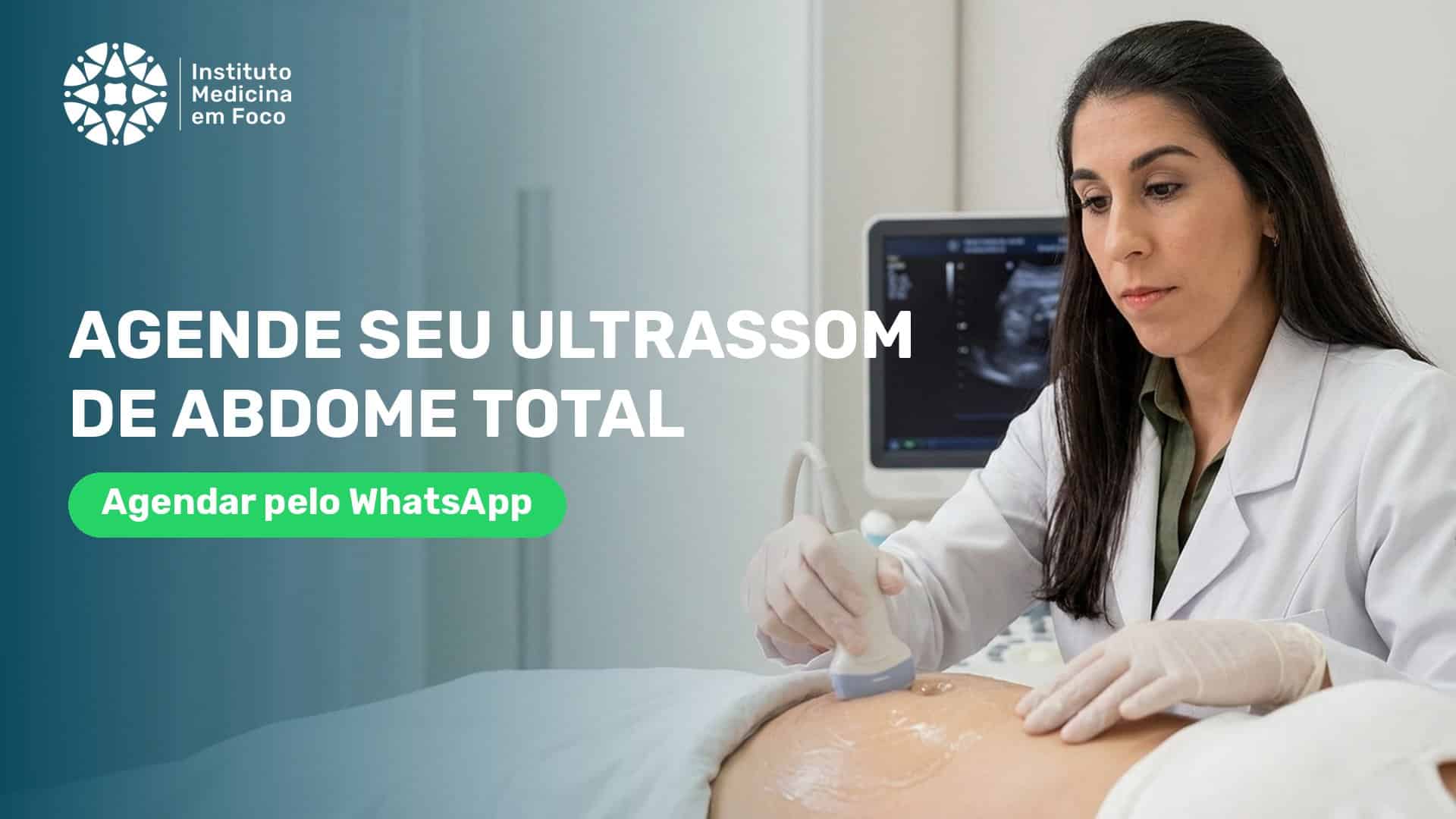 Ultrassom de abdome total em São Paulo: preço e onde fazer 2 Agende seu ultrassom de abdome total no Instituto Medicina em Foco