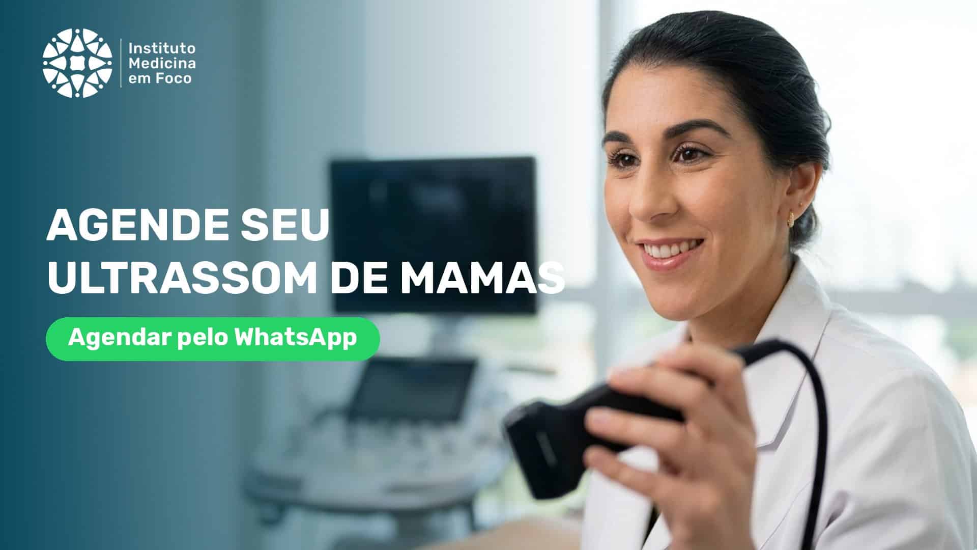 Ultrassom de mamas em São Paulo: preço e onde fazer 2 Agende seu ultrassom de mamas no Instituto Medicina em Foco