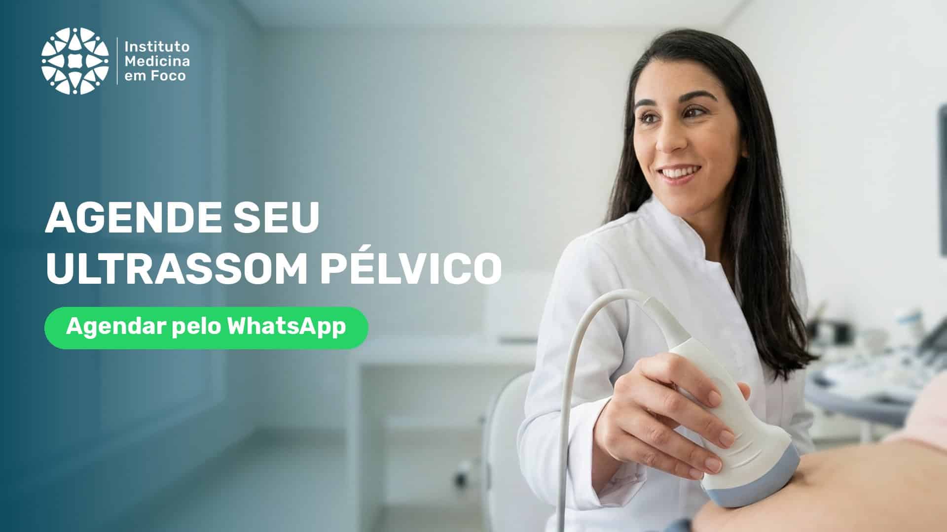 Ultrassom pélvico em São Paulo: preço e onde fazer 2 Agende seu ultrassom pélvico no Instituto Medicina em Foco