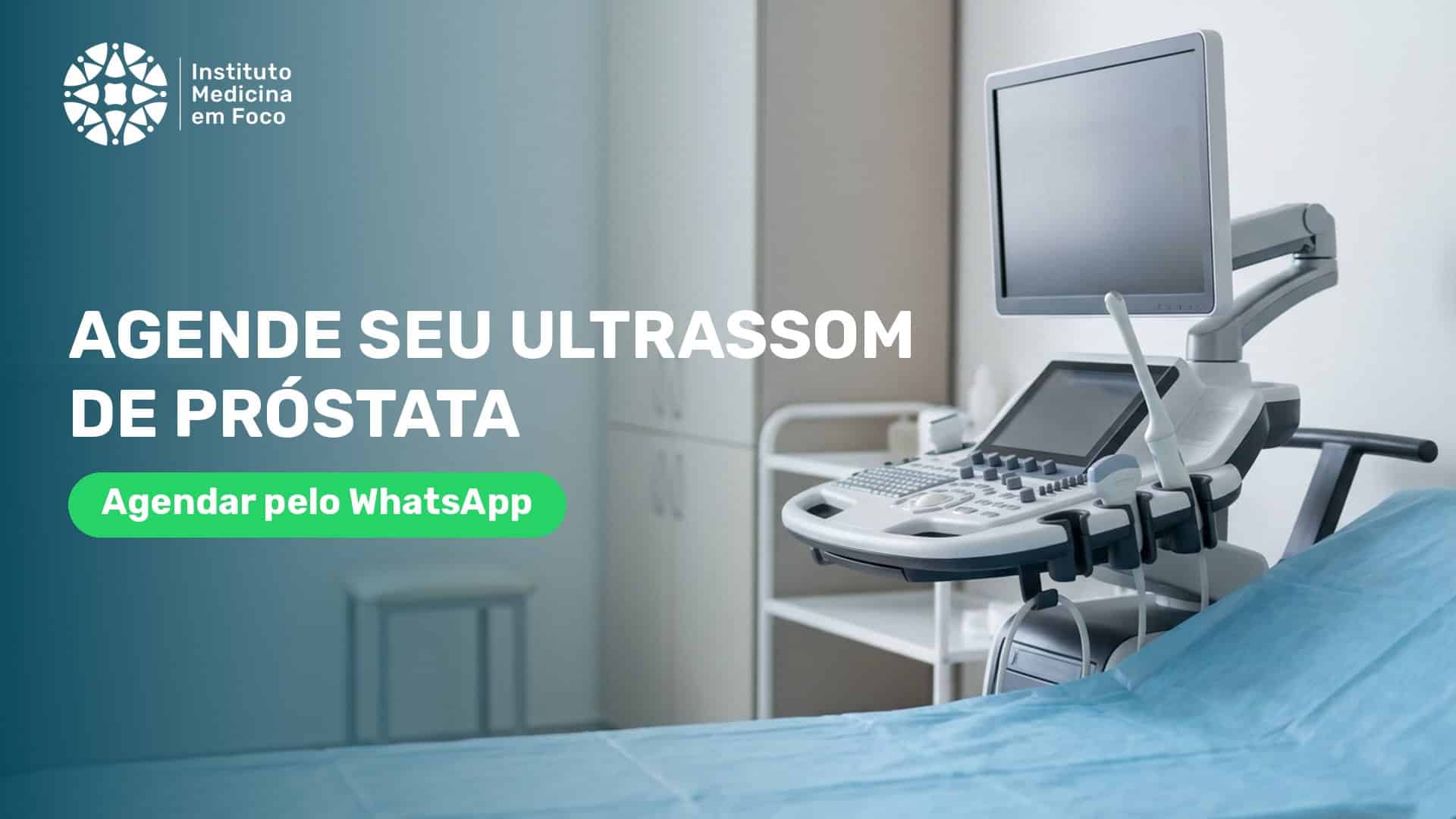 Ultrassom de próstata em São Paulo: preço e onde fazer 2 Agende seu ultrassom de próstata no Instituto Medicina em Foco