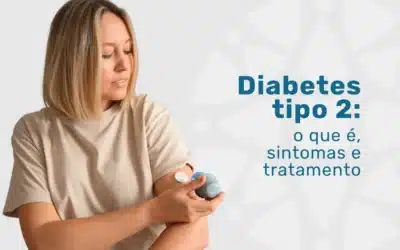 Home 2 Diabetes tipo 2: o que é, sintomas e tratamento