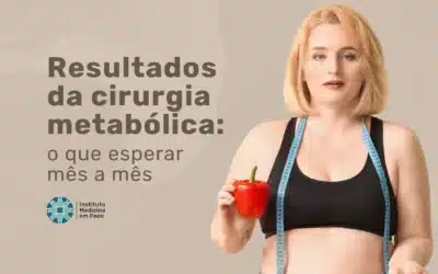 Home 3 Resultados da cirurgia metabólica: o que esperar
