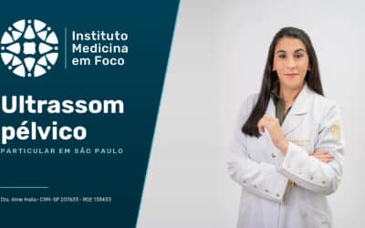 Ultrassom pélvico em São Paulo: preço e onde fazer